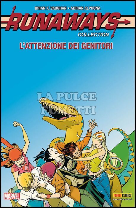 RUNAWAYS COLLECTION #     6: L'ATTENZIONE DEI GENITORI